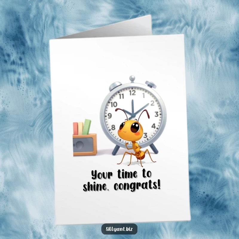 Free Printable Congratulations Card: A cute ant character looking up with wide eyes at a large office clock, celebrating timing.