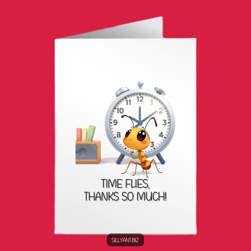 Free Printable Thank You Card: Ant Watching Clock - Funny Downloadable Appreciation Gift