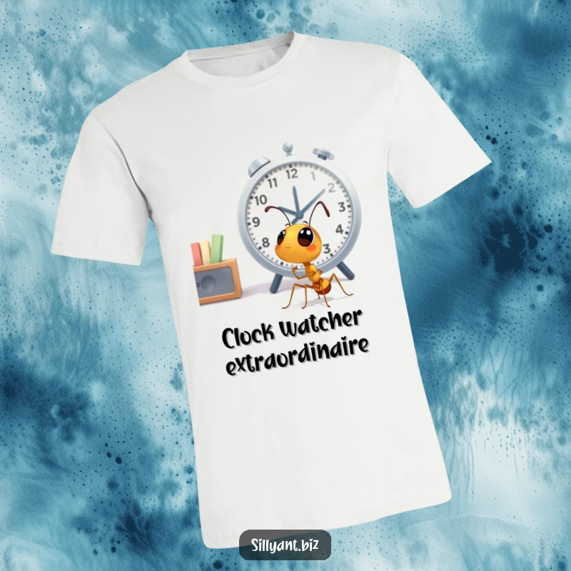 Funny Ant Clock Watcher T-Shirt: A humorous t-shirt featuring a cute ant character looking up at a large office clock.